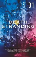  Hračka Kniha Death Stranding - The Official Novelisation Volume 1 